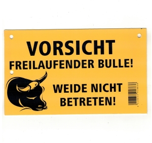 Warnschild-Freilaufender-Bulle